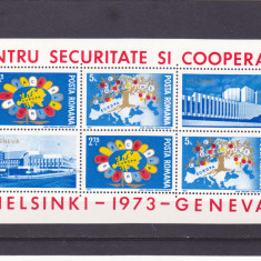 ROMANIA 1973 CONFERINTA EUROPEANA , HELSINKI BLOC NESTAMPILAT