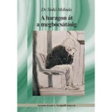 A haragon &aacute;t a megbocs&aacute;t&aacute;sig - Sink&oacute; Melinda