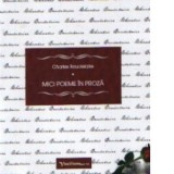 Mici poeme in proza - Charles Baudelaire
