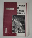 Maria Urma Spatiul in artele vizuale