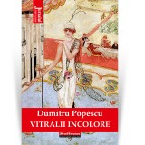 Cumpara ieftin Vitralii incolore - Dumitru Popescu, Hoffman