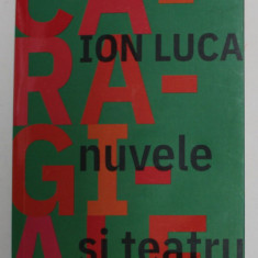 NUVELE / TEATRU de ION LUCA CARAGIALE , 2022