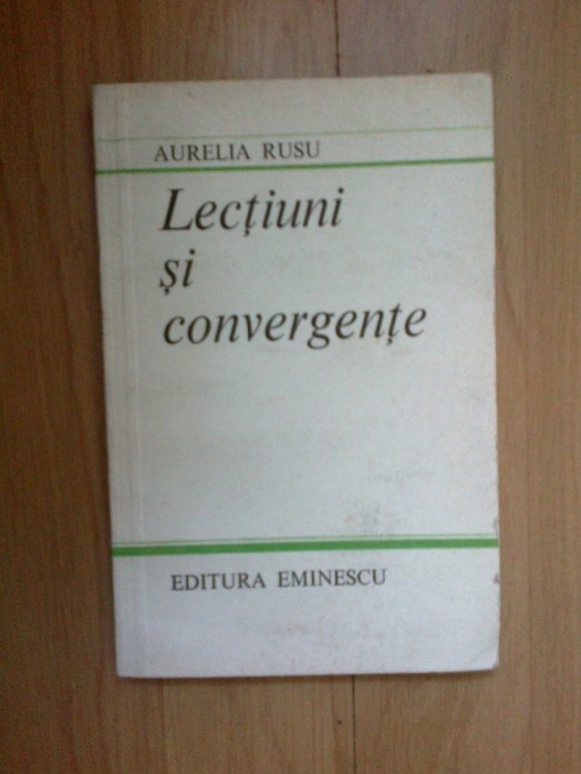 z2 Lectiuni si convergente - Aurelia Rusu
