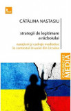 Strategii de legitimare a razboiului - Catalina Nastasiu