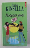 NOAPTEA NUNTII de SOPHIE KINSELLA , 2013