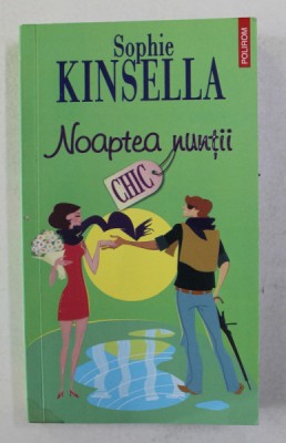 NOAPTEA NUNTII de SOPHIE KINSELLA , 2013 foto