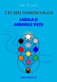 Cabala și Arborele Vieții - Paperback - Z&rsquo;ev ben Shimon Halevi - Paralela 45