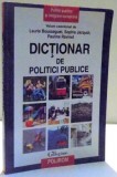 DICTIONAR DE POLITICI PUBLICE de LAURIE BOUSSAGUET ... PAULINE RAVINET , 2009