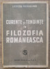 Curente si tendinte in filozofia romaneasca - Lucretiu Patrascanu/ 1946, Alta editura