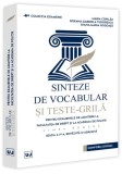 Sinteze de vocabular și teste-grilă pentru examenele de admitere la Facultatea de Drept și la Academia de Poliție - Limba rom&acirc;nă - Paperback brosat -