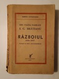 Sabina Cantacuzino - Din viața familiei I. C. Brătianu: Războiul 1914-1919 (il. Ștef. Constantinescu) (1937) (uzată, vezi descriere!)