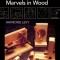 Making Mechanical Marvels in Wood