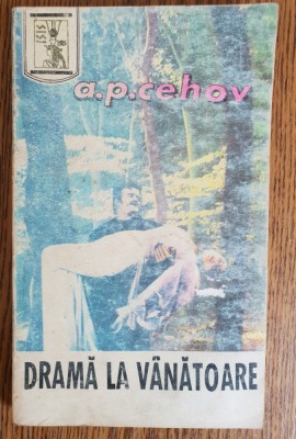 Dramă la v&amp;acirc;nătoare - A. P. Cehov foto