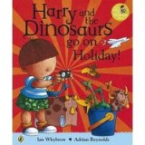 Harry and the dinosaurs go on holiday