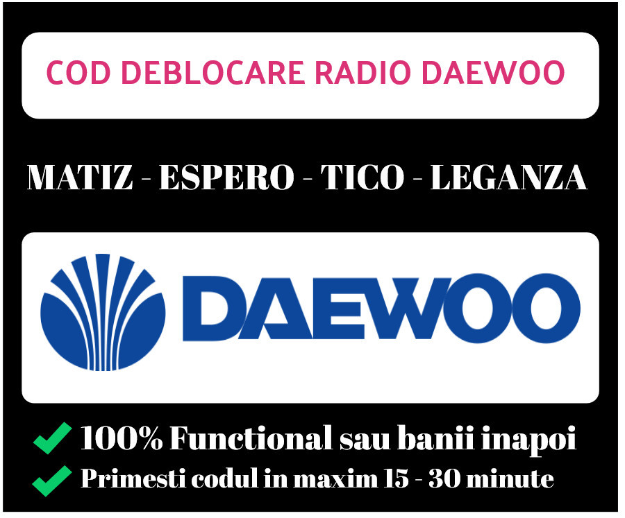 Cod deblocare radio casetofon CD auto Daewoo MATIZ - ESPERO - TICO -  LEGANZA | Okazii.ro