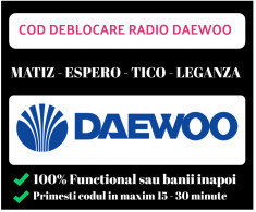 Cod deblocare radio casetofon CD auto Daewoo MATIZ - ESPERO - TICO - LEGANZA foto