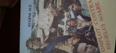 Complot contra regelui soare Eugene Sue 1994 foto