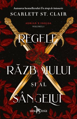 Regele războiului și al s&amp;acirc;ngelui (vol.1 din seria Adrian X Isolda) foto