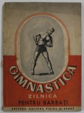 GIMNASTICA ZILNICA PENTRU BARBATI de E.P. JURAVLEV ...S.V. IANANIS , 1952