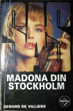 Madona din Stockholm, Gerard de Villiers