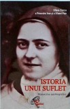 Sfanta Tereza a Pruncului Isus si a Sfintei Fete - Istoria unui suflet.