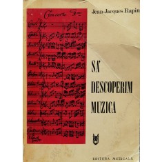 Sa Descoperim Muzica - Jean Jacoues Rapin , D772