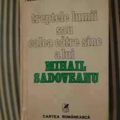 Alexandru Paleologu Treptele lumii sau calea catre sine a lui Mihail Sadoveanu