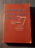 Adventistii de ziua a saptea cred... o expunere biblica a celor 27 de puncte