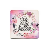 Cumpara ieftin Suport pahar - Smell the Flowers | ArtMyWay