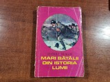 Mari batalii din istoria lumii vol.2 de Manole Neagoe