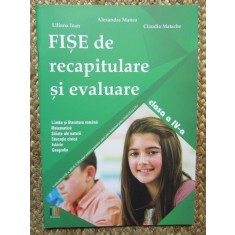 Fise de recapitulare si evaluare clasa a 4-a - Alexandra Manea