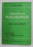 GESICHTE DER PHILOSOPHIE - LEHR - UND LERNBUCH von CURT FRIEDLEIN , ANII &#039;2000 , LIPSA PAGINA DE TITLU *