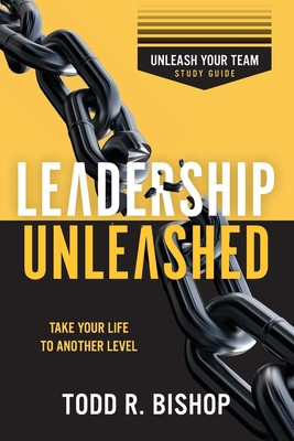 Leadership Unleashed: Unleash Your Team - Study Guide foto