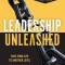 Leadership Unleashed: Unleash Your Team - Study Guide