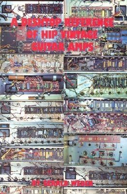 A Desktop Reference of Hip Vintage Guitar Amps foto