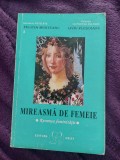 Carte vintage MIREASMA DE FEMEIE REVANSA FEMINITATII FELICIA MUNTEANU,1999