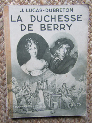 La Duchesse De Berry - jean lucas-dubreton foto