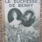 La Duchesse De Berry - jean lucas-dubreton