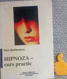 Hipnoza Curs practic Paul Stefanescu