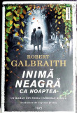 Robert Galbraith - Inima neagra ca noaptea (2022, editie cartonata)