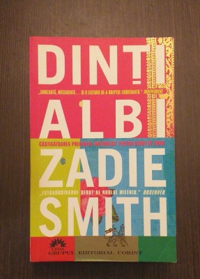 DINTI ALBI - ZADIE SMITH foto