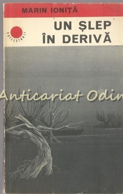 Un Slep In Deriva - Marin Ionita foto
