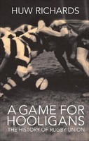 A Game for Hooligans: The History of Rugby Union foto