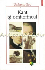 Kant Si Ornitorincul - Umberto Eco foto