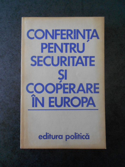 CONFERINTA PENTRU SECURITATE SI COOPERARE IN EUROPA (1975)