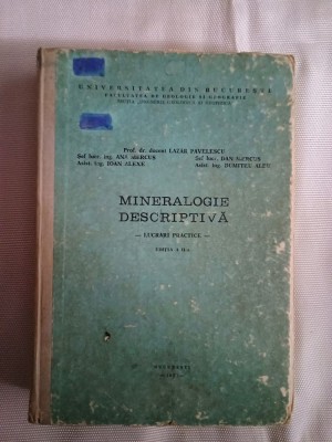 Mineralogie descriptiva .Lucrari practice-Lazar Pavelescu foto