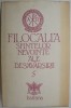 Filocalia Sfintelor Nevointe Desavarsirii, Vol. 5 - Carte Crestinism Ortodox