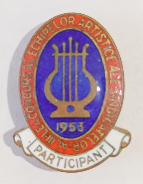 INSIGNA AL III LEA CONCURS AL ECHIPELOR ARTISTICE ALE SINDICATELOR PARTICIPANT CCS UGSR SINDICAT SINDICATE ( CITITI DESCRIEREA )
