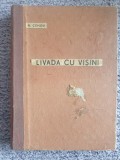 Livada cu visini, A Cehov, cartonata Ed Cartea Rusa, 230 pag