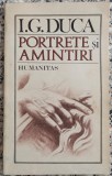 Portrete si amintiri - I. G. Duca